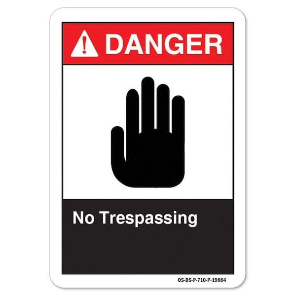 ANSI Danger, 10" Height, 14" Width, Aluminum, 14" W, 10" H, Landscape, No Trespassing